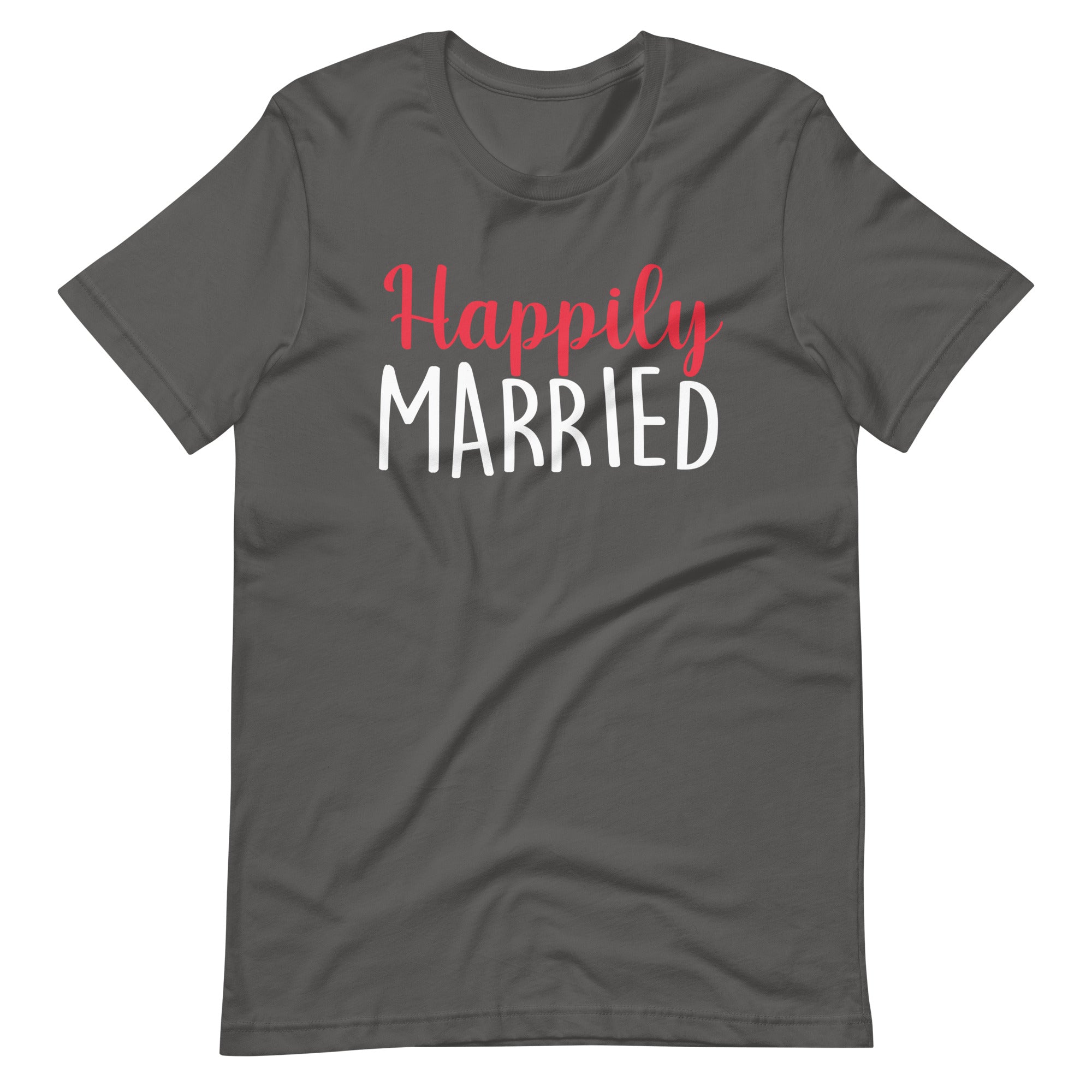 Happily Married - Unisex t-shirt