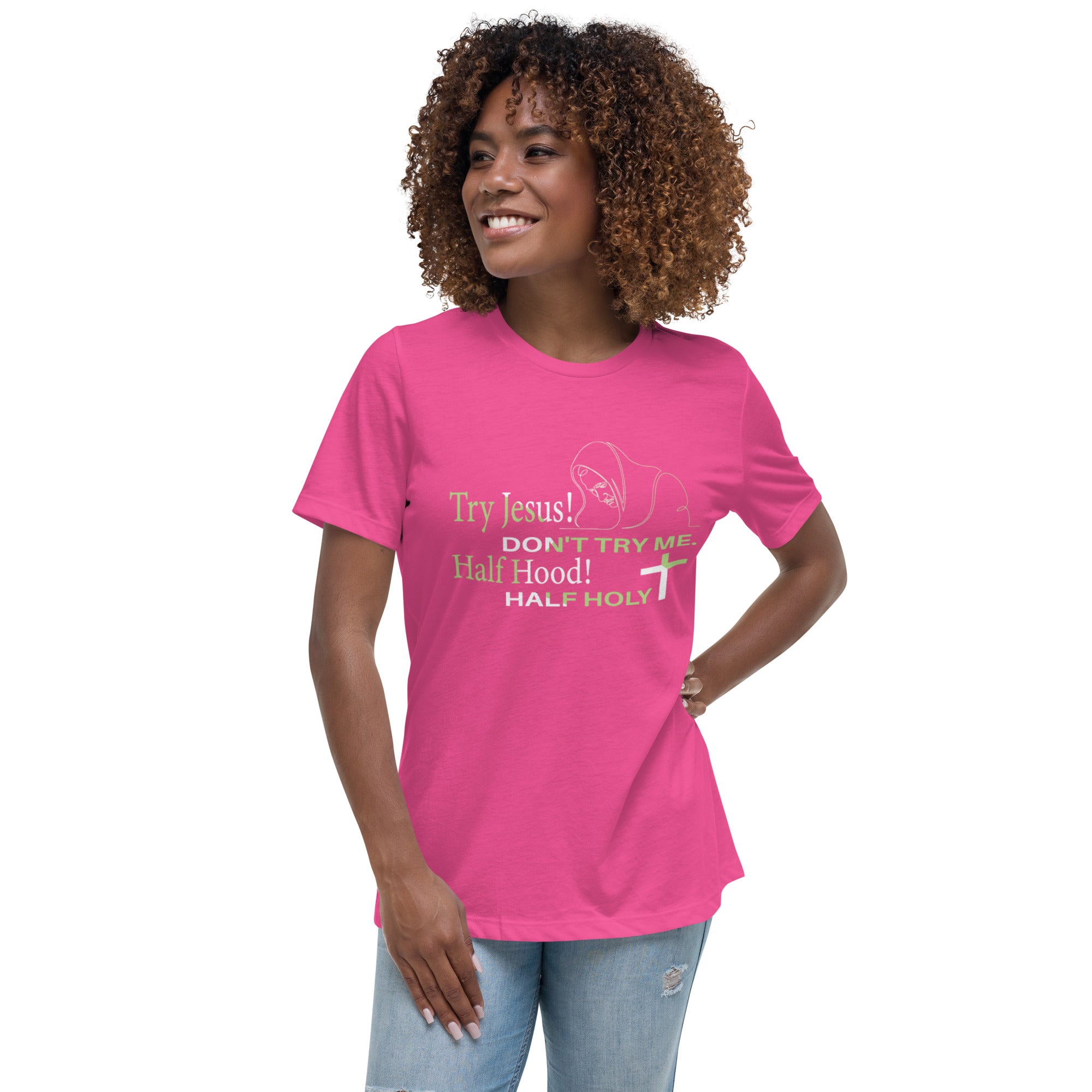 Try Jesus Women's Tee